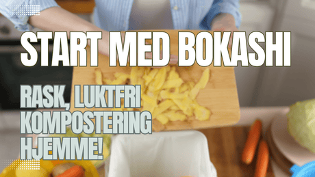 Bokashi-kompostering: Lag næringsrik jordtilsetning på 2 uker! - Suztain.no